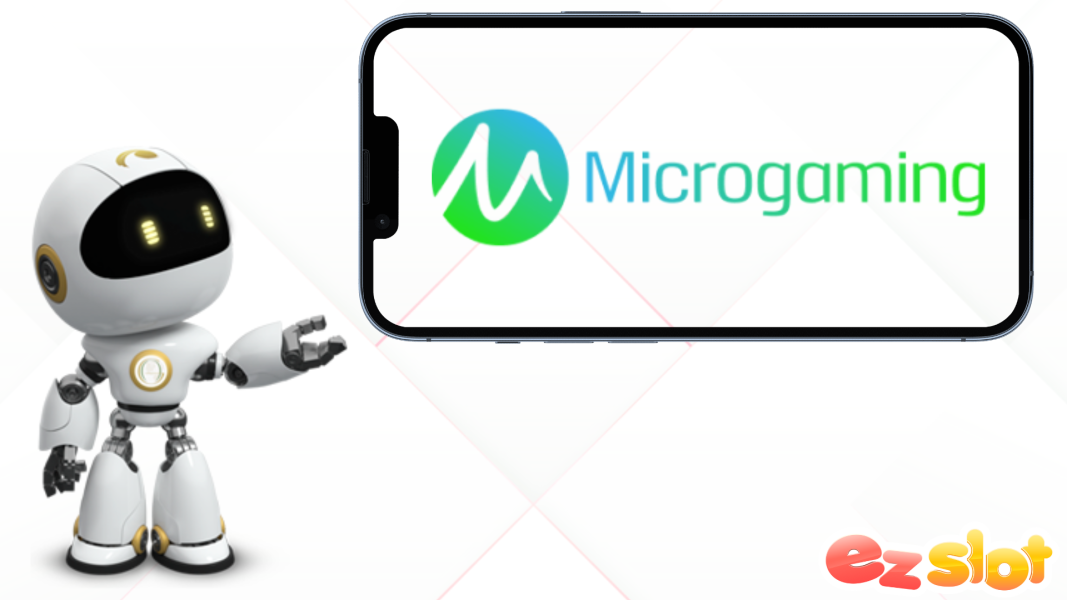 microgaming ค่ายสล็อตสุดมันส์ พร้อมอัตราจ่ายที่ดีที่สุดในวงการ