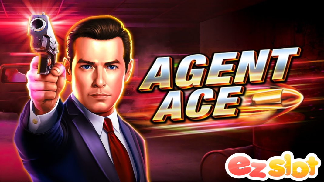 Agent Ace สล็อตออนไลน์ Scatter แตกง่ายสร้างกำไรได้จริง
